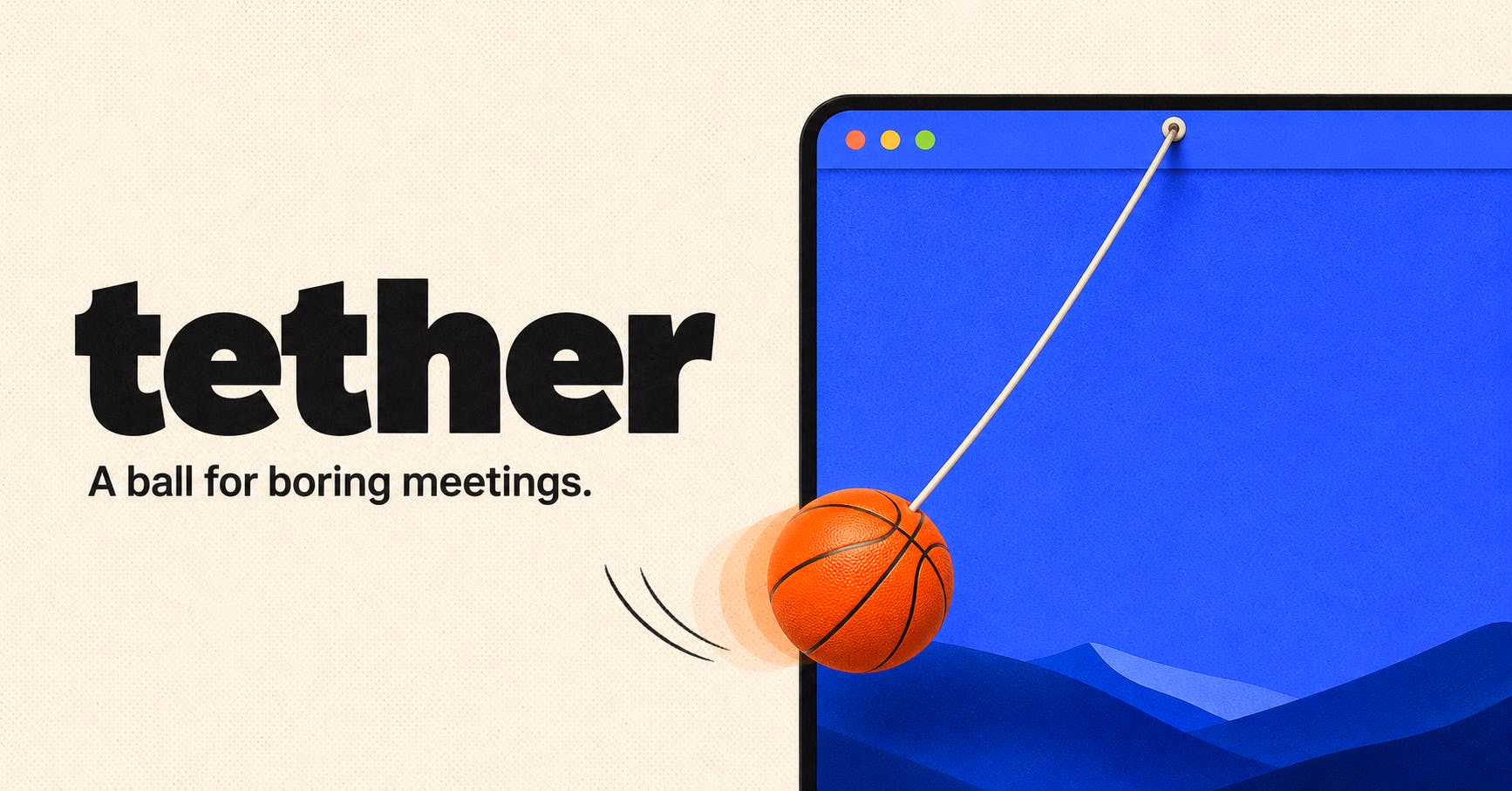 Tether preview